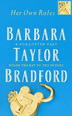 Her Own Rules - Bradford, Barbara Taylor