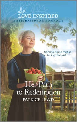 Her Path to Redemption: An Uplifting Inspirational Romance - Lewis, Patrice