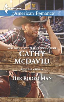 Her Rodeo Man - McDavid, Cathy