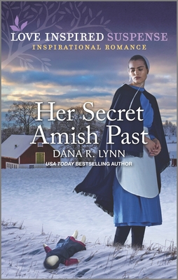 Her Secret Amish Past - Lynn, Dana R