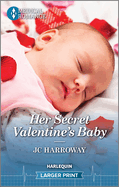 Her Secret Valentine's Baby: Feel the Love with This Heartwarming Valentine's Day Romance!