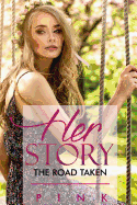 Her Story: The Road Taken