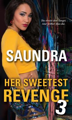 Her Sweetest Revenge 3 - Saundra