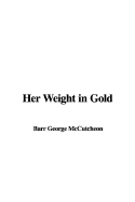 Her Weight in Gold