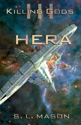 Hera: An Alternate History Space Opera of Greek Mythology. I don't want to start an interstellar war over a few demigods and a trip to a library, but I will. - Mason, S L