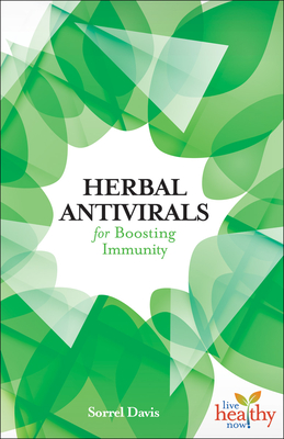 Herbal Antivirals for Boosting Immunity - Davis, Sorrel