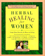 Herbal Healing for Women - Gladstar, Rosemary, and Gladstar, Slick R