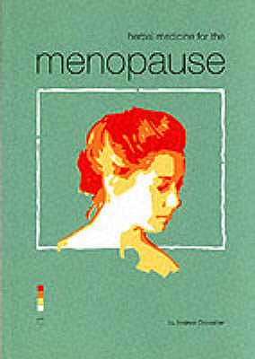 Herbal Medicine for the Menopause - Chevallier, Andrew