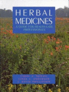 Herbal Medicines: A Guide for Health-Care Professionals - Newall, Carol A