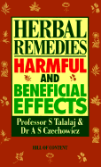 Herbal Remedies: Harmful and Beneficial Effects