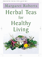 Herbal Teas for Healthy Living