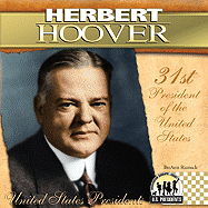 Herbert Hoover: 31st President of the United States