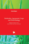 Herbicides: Agronomic Crops and Weed Biology