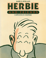 Herbie and Friends: Cartoons in Wartime
