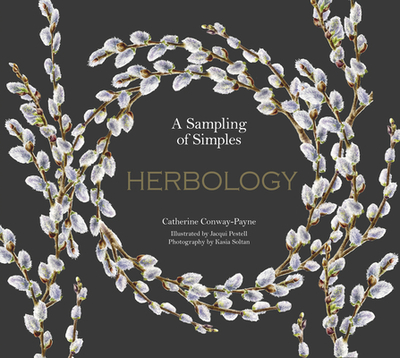 Herbology - Conway-Payne, Catherine