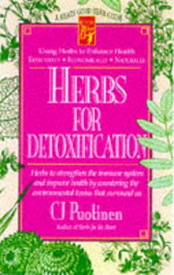 Herbs for Detoxification - Puotinen, Cj