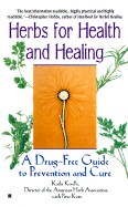 Herbs for Health and Healing - Keville, Kathi, and Korn, Peter