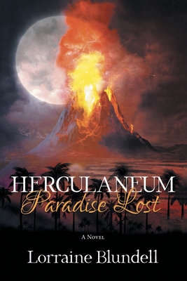 Herculaneum: Paradise Lost - Blundell, Lorraine