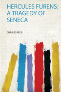 Hercules Furens: a Tragedy of Seneca