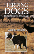 Herding Dogs: Progressive Training