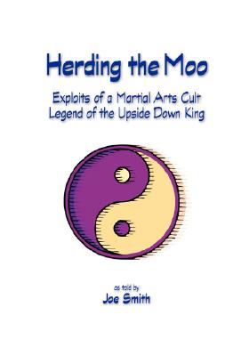 Herding the Moo - Smith, Joe, and Trafford Publishing (Creator)