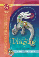 Here Be Dragons: The Cf Sculpture Series Book