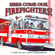 Here Come Our Firefighters!: A Pop-Up Book - 