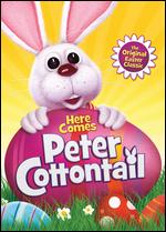 Here Comes Peter Cottontail - Arthur Rankin, Jr.; Jules Bass