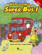 Here Comes Super Bus 1 - Pupil's Book