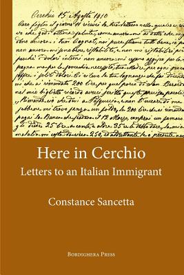 Here in Cerchio: Letters to an Italian Immigrant - Sancetta, Constance