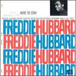 Here to Stay - Freddie Hubbard