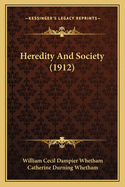 Heredity And Society (1912)