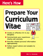 Here's How: Prepare Your Curriculum Vitae
