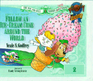 Here's the Scoop!: Follow an Ice-Cream Cone Around the World - Godfrey, Neale S