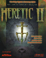 Heretic II: The Only Official Strategy Guide