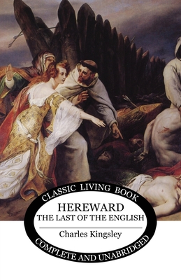 Hereward the Wake - Kingsley, Charles