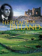 Heritage of Ireland: A History of Ireland and Its People