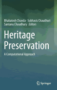 Heritage Preservation: A Computational Approach