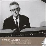 Herman D. Koppel: Composer & Pianist - Herman D. Koppel (piano); Nikolaj Koppel (piano)
