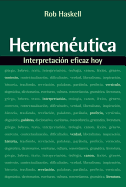 Hermen?utica: Interpretaci?n Eficaz Hoy