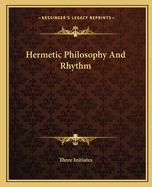 Hermetic Philosophy and Rhythm