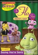 Hermie & Friends: The Flo Show Creates a Buzz - Bill Boyce