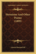 Hermione And Other Poems (1899)