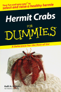 Hermit Crabs for Dummies - Wilkins, Kelli A