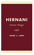Hernani: Victor Hugo
