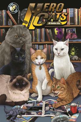 Hero Cats of Stellar City: New Visions Volume 5 - Puttkammer, Kyle (Artist), and Yardley, Tracy (Artist), and Viani, Sey (Artist)