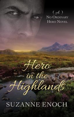 Hero in the Highlands - Enoch, Suzanne