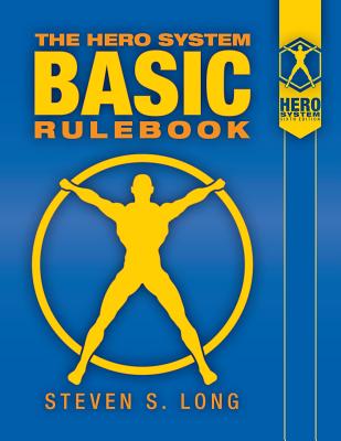 HERO System Basic Rulebook - Long, Steven S