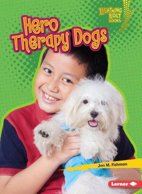 Hero Therapy Dogs - Fishman, Jon M