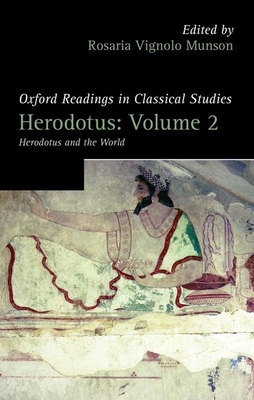 Herodotus: Volume 2: Herodotus and the World - Munson, Rosaria Vignolo (Editor)